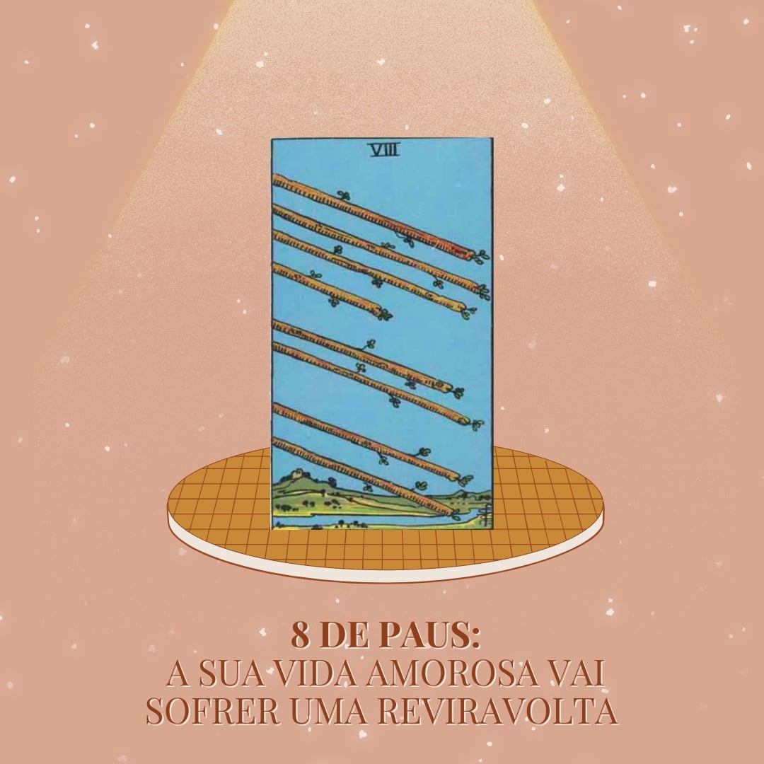 8 de Paus no Tarot: Significado Invertido, no Amor e Sorte